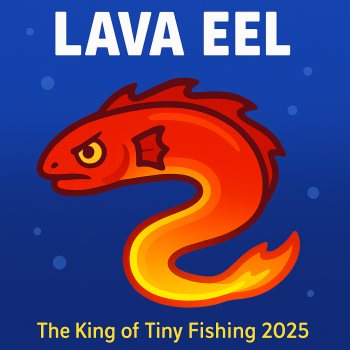 Lava Eel – Deepest Firefish in Tiny Fishing 2025 Lava Eel – Deepest Firefish in Tiny Fishing 2025