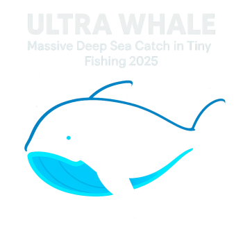 Ultra Whale – Massive Deep Sea Catch in Tiny Fishing 2025 Ultra Whale – Massive Deep Sea Catch in Tiny Fishing 2025